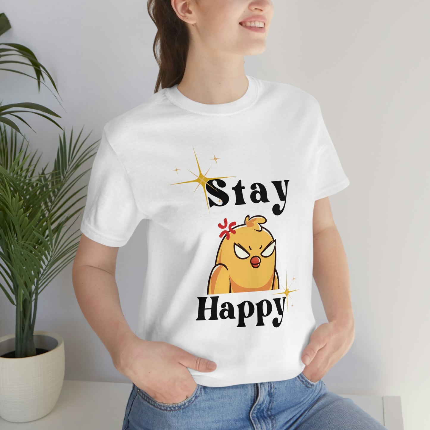 Stay Happy Funny Bird Unisex Jersey Short Sleeve Tee