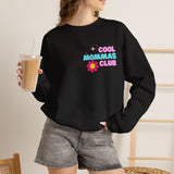 Cool Mamma's Club Sweatshirt