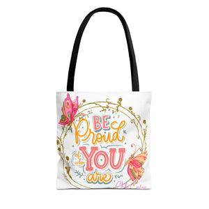 Be Proud Motivational Tote Bag-Chibi Couture
