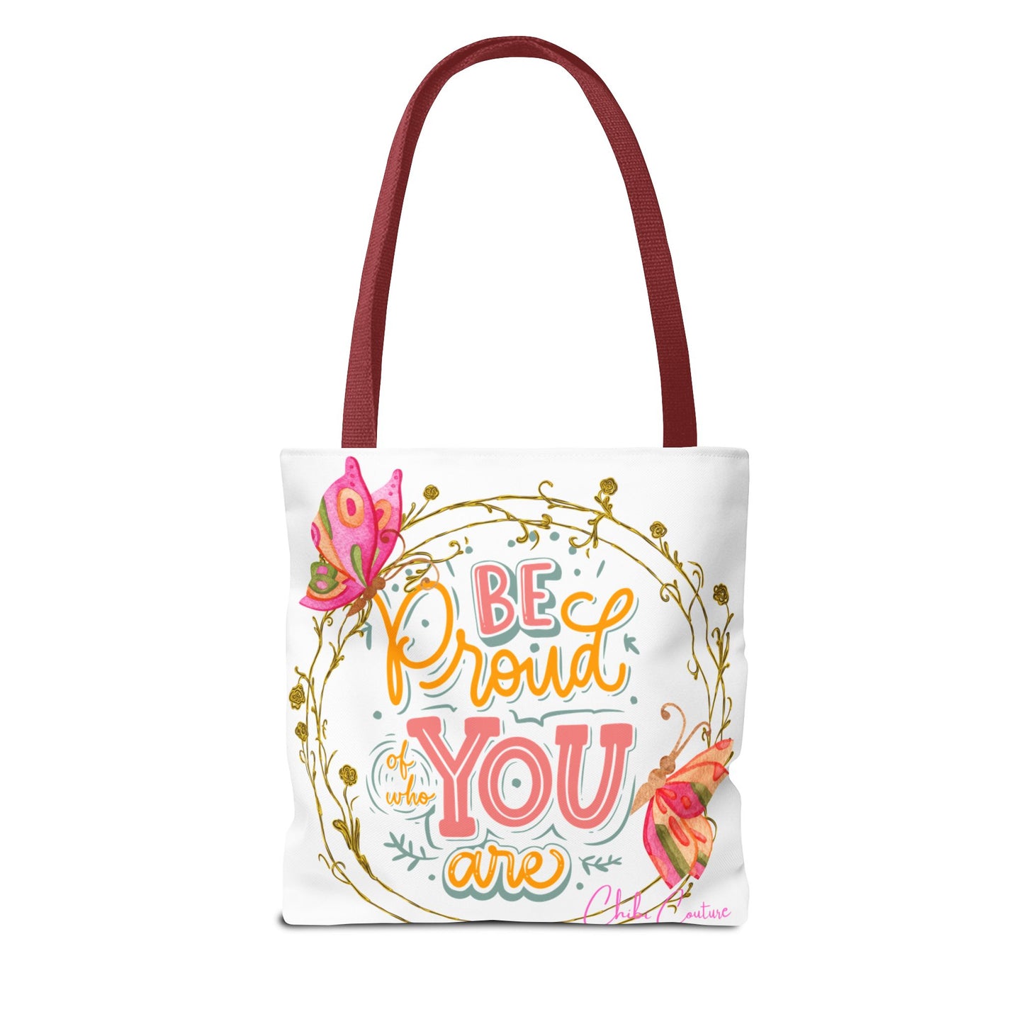 Be Proud Of Who You Are Chibi Couture Tote Bag